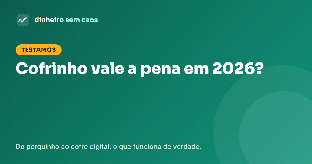 Cofrinho vale a pena? Comparamos porquinho, cofre desafio, envelopes e cofre digital