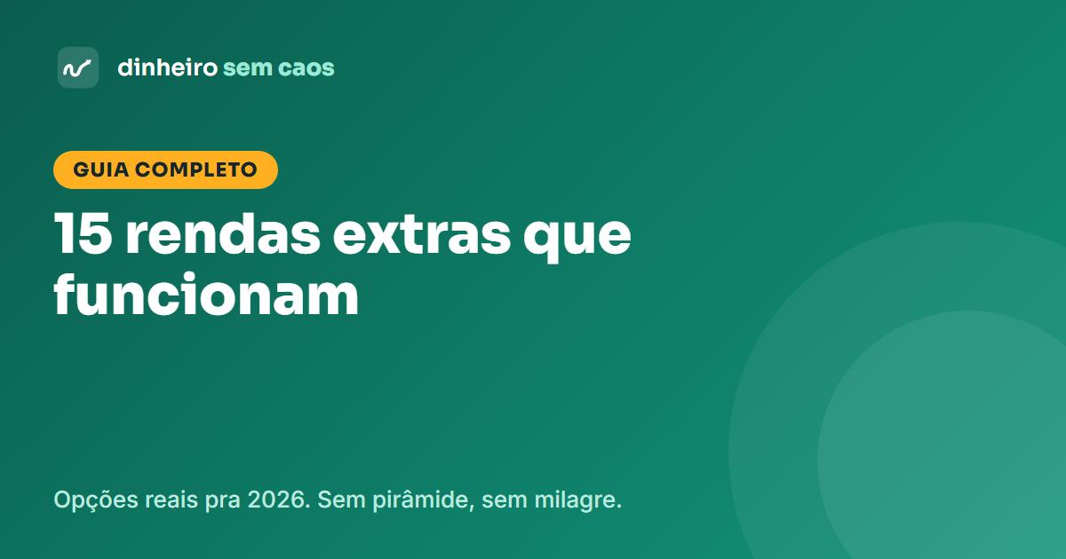 15 opções reais de renda extra em casa para 2026