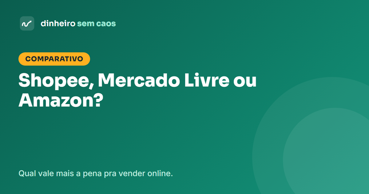 Vender no Marketplace vale a pena? Shopee, Mercado Livre e Amazon comparados